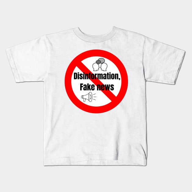 Disinformation, fake news Kids T-Shirt by GraphicsLand